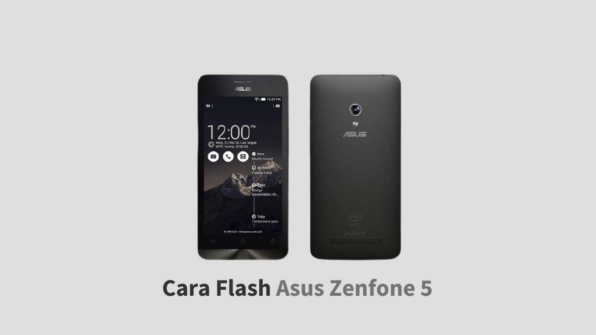 Cara Flash Asus Zenfone 5