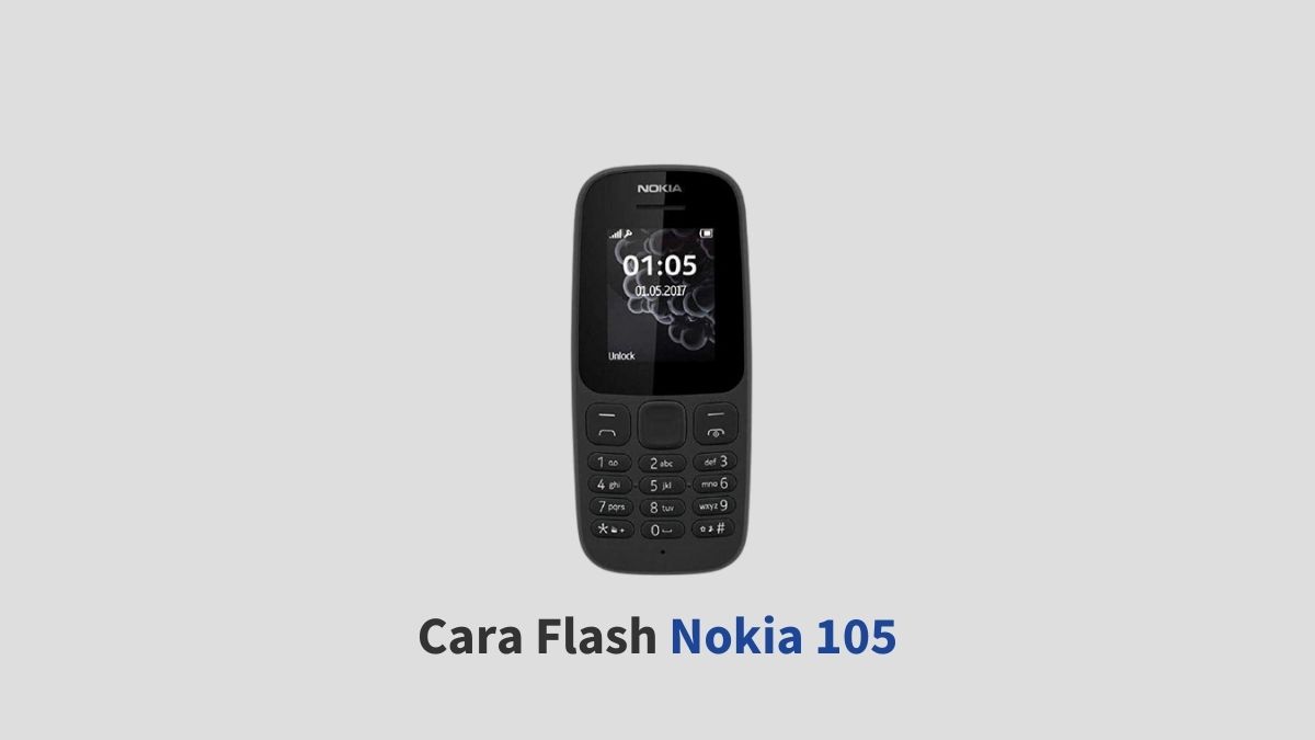 Cara Flash Nokia 105