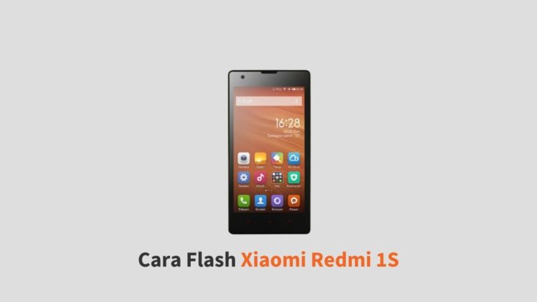 Cara Flash Xiaomi Redmi 1S