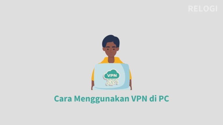 Cara Menggunakan VPN di PC v2